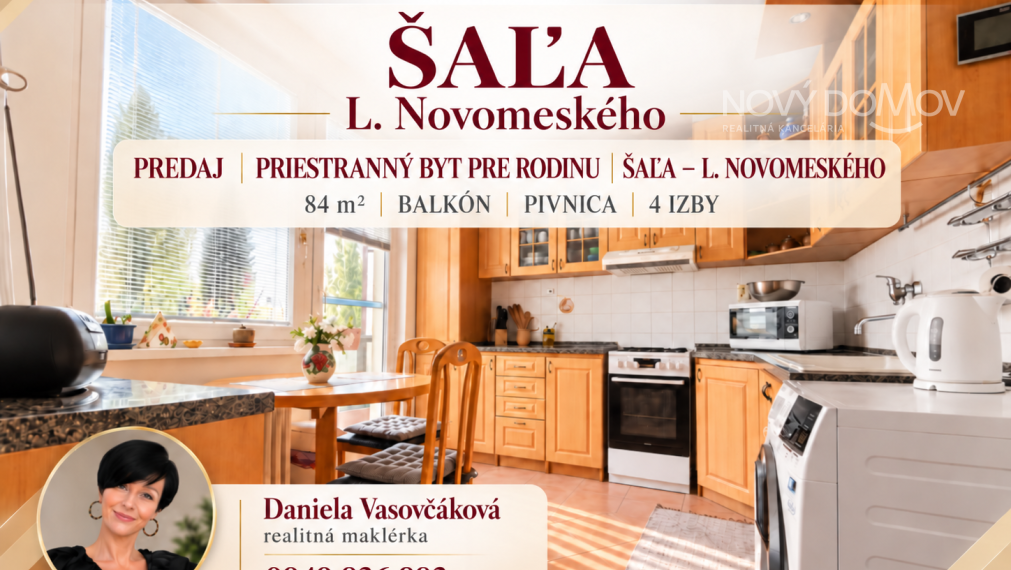 ŠAĽA | 84 m² | BALKÓN | PIVNICA | 4 IZBY