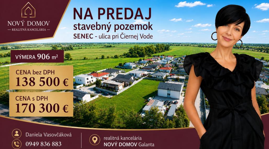 STAVEBNÝ POZEMOK - 906 m² - SENEC - ul. pri Čiernej Vode