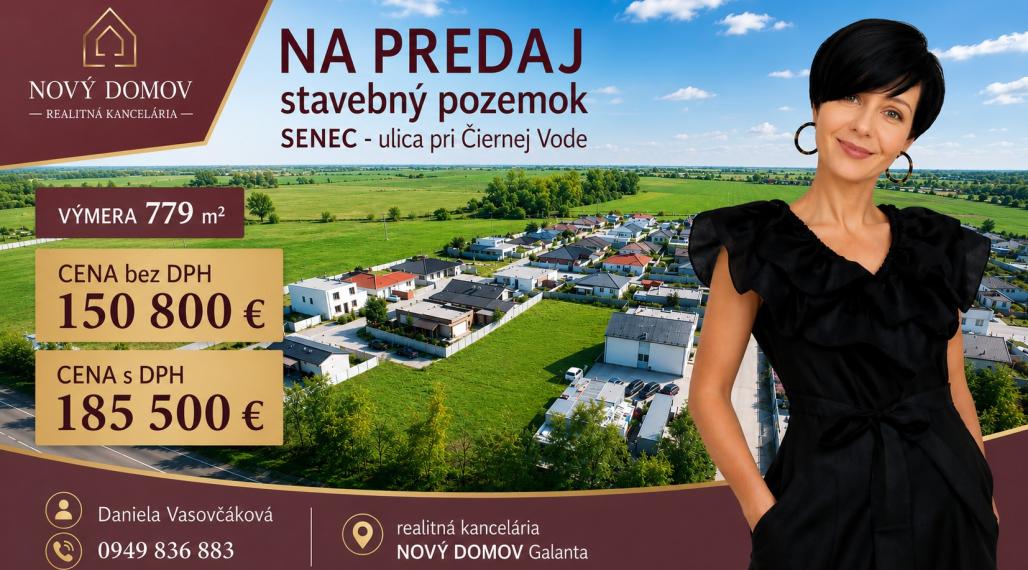 STAVEBNÝ POZEMOK - 779 m² - SENEC - ul. pri Čiernej Vode