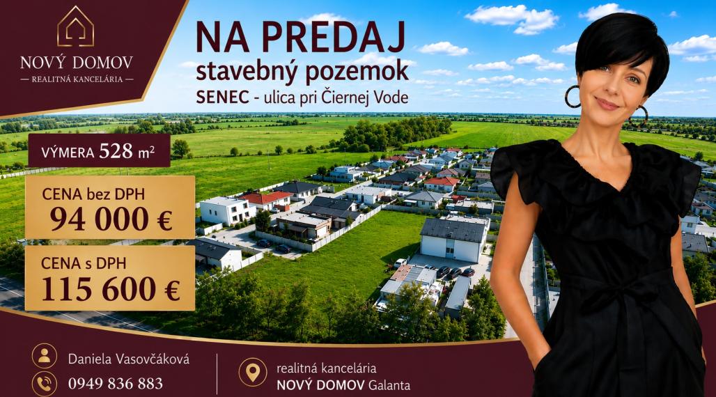 STAVEBNÝ POZEMOK - 528 m² - SENEC - ul. pri Čiernej Vode