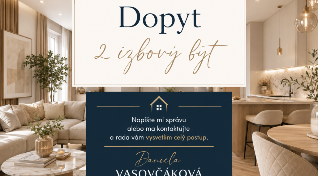 DOPYT - 2 izbový byt