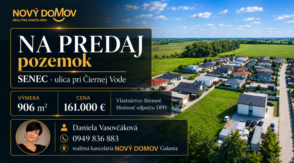 PREDAJ -  POZEMOK - 906 m² - SENEC - ul. pri Čiernej Vode
