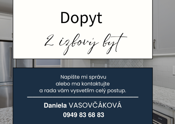 DOPYT - 2 izbový byt