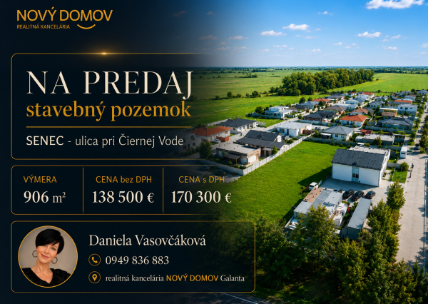 STAVEBNÝ POZEMOK - 906 m² - SENEC - ul. pri Čiernej Vode