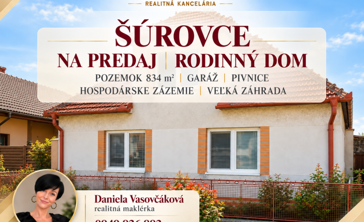 ŠÚROVCE – 5-izbový rodinný dom, pozemok 834 m²