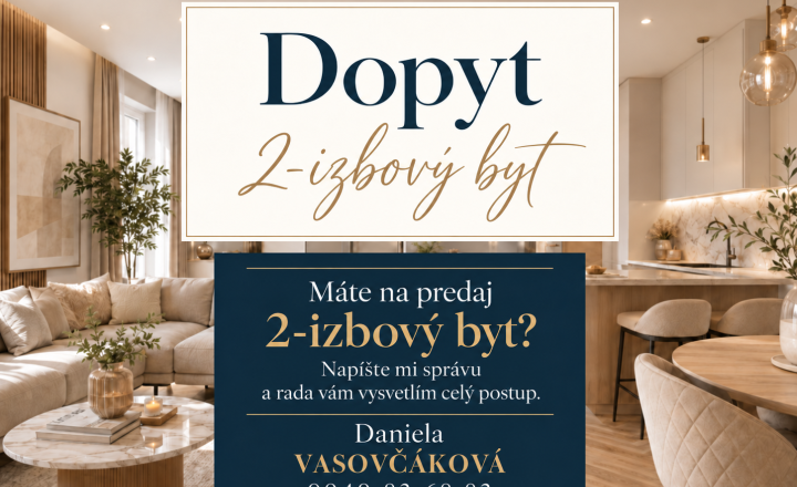 DOPYT - hľadáme 2 izbový byt